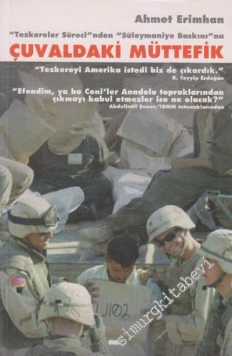 Çuvaldaki Müttefik -        2004