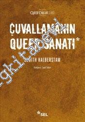 Çuvallamanın Queer Sanatı -