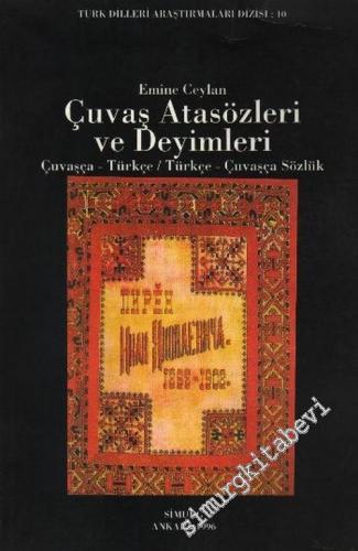 Çuvaş Atasözleri ve Deyimleri - Çuvaşça - Türkçe / Türkçe - Çuvaşça Sözlük -        1996