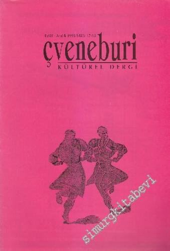 Çveneburi Kültürel Dergi - Sayı: 17 - 18      Eylül - Aralık