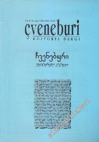 Çveneburi Kültürel Dergi - Sayı: 19 - 21 Ocak - Haziran
