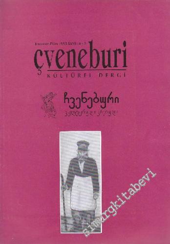 Çveneburi Kültürel Dergi - Sayı: 4 - 5 Temmuz - Ekim