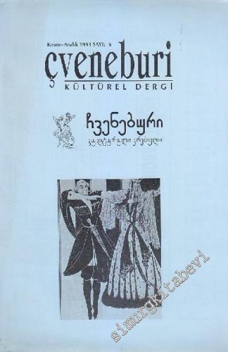 Çveneburi Kültürel Dergi - Sayı: 6 Kasım - Aralık