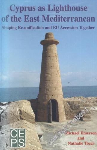 Cyprus As Lighthouse of The Mediterranean: Shaping Re - unification an