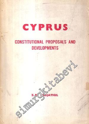 Cyprus Constitutional Proposals and Developments  -