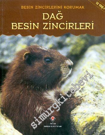 Dağ Besin Zincirleri: Besin Zincirlerini Korumak -