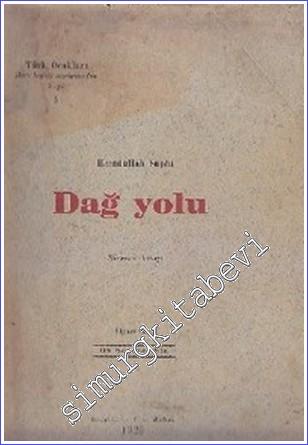 Dağ Yolu 1. Kitap -        1929