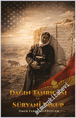 Dağın Tanrıçası ve Süryani Yakup - 2026