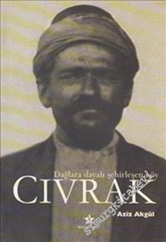 Dağlara Dayalı Şehirleşen Köy Cıvrak (Anılar, 1924 - 2004) -        1994