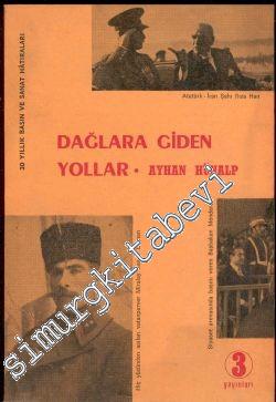 Dağlara Giden Yollar: 30 Yıllık Basın ve Sanat Hatıraları -        1974