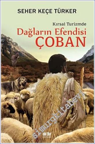 Dağların Efendisi Çoban Kırsal Turizmde -        2023