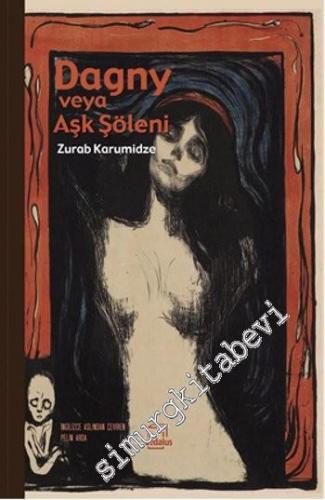 Dagny veya Aşk Şöleni -