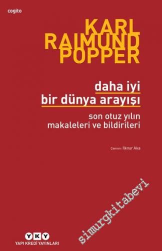 Daha İyi Bir Dünya Arayışı: Son Otuz Yılın Makaleleri ve Bildirileri -        2024