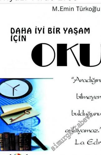Daha İyi Bir Yaşam İçin Oku -        2003
