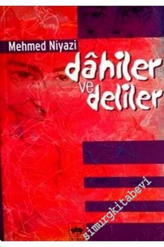 Dahiler ve Deliler -