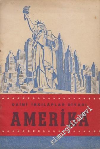 Daimi İnkılaplar Diyarı Amerika -        1953