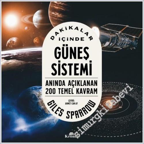 Dakikalar İçinde Güneş Sistemi : Anında Açıklanan 200 Temel Kavram -        2024