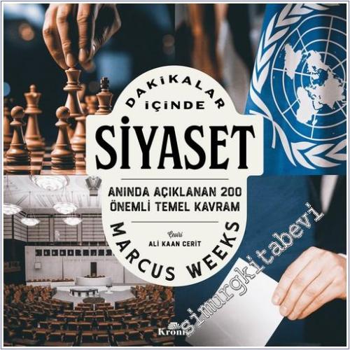 Dakikalar İçinde Siyaset Anında Açıklanan 200 Temel Kavram -        2024