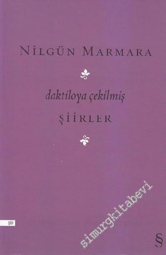 Daktiloya Çekilmiş Şiirler 1977 - 1987 -