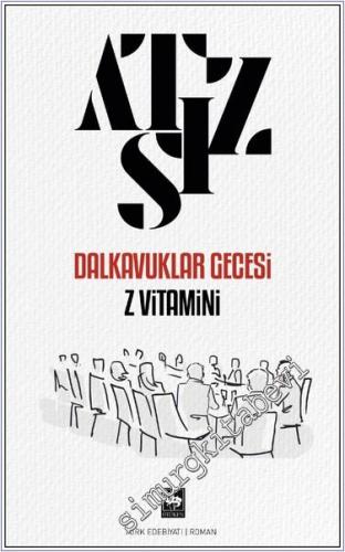 Dalkavuklar Gecesi / Z Vitamini -        2024