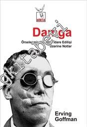 Damga : Örselenmiş Kimliğin İdare Edilişi Üzerine Notlar -        2014