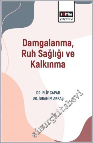 Damgalanma, Ruh Sağlığı ve Kalkınma -        2024