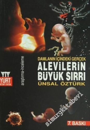 Damlanın İçindeki Gerçek Alevilerin Büyük Sırrı