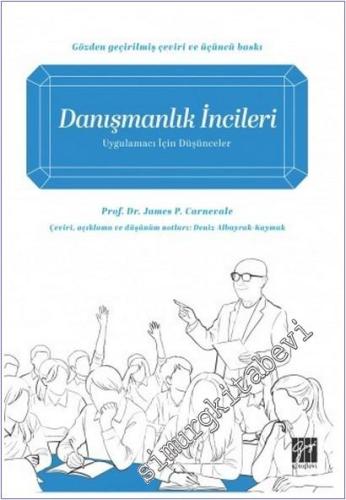 Danışmanlık İncileri : Uygulamacı İçin Düşünceler -        2025