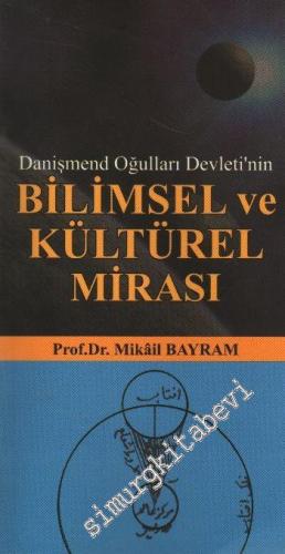 Danişmend Oğulları Devleti'nin Bilimsel ve Kültürel Mirası -