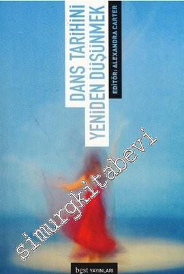 Dans Tarihini Yeniden Düşünmek -