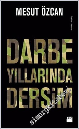 Darbe Yıllarında Dersim -        2017