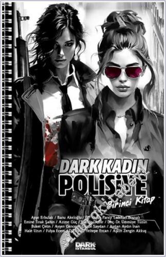 Dark Kadın Polisiye - Birinci Kitap -        2025