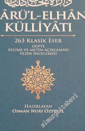 Darü'l-Elhan Külliyatı : 263 Klasik Eser Güfte Kelime ve Metin Açıklaması Vezin İncelemesi CD'li CİTLİ -        2019