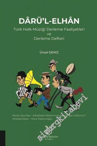 Darü'l-Elhan Türk Halk Müziği Derleme Faaliyetleri ve Derleme Defteri -        2019