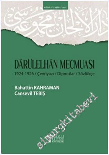 Darülelhan Mecmuası (1924-1926) Çeviriyazı Dipnotlar Sözlükçe - 2022