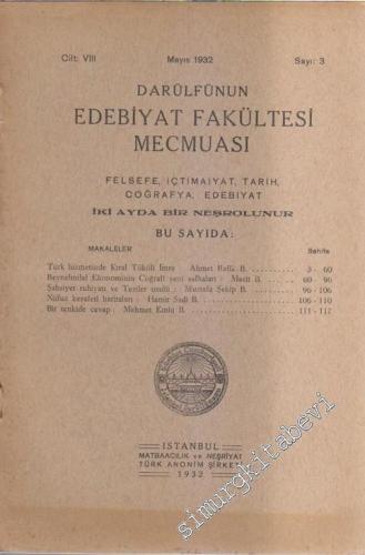 Darülfünun Edebiyat Fakültesi Mecmuası: İki Aylık Felsefe, İçtimaiyat, Tarih, Coğrafya Edebiyat Dergisi  - 3  8    Mayıs