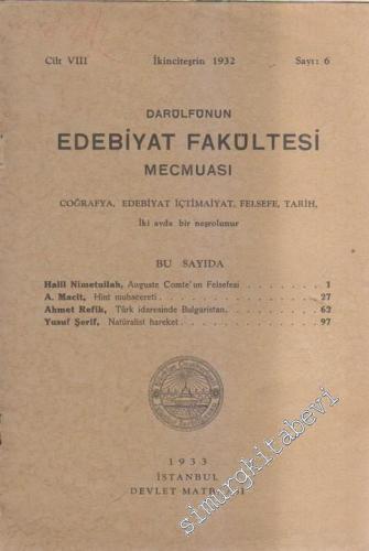 Darülfünun Edebiyat Fakültesi Mecmuası: İki Aylık Felsefe, İçtimaiyat, Tarih, Coğrafya Edebiyat Dergisi  - 6  8    İkinciteşrin
