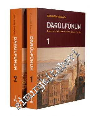 Darülfünun : Osmanlı'da Kültürel Modernleşmenin Odağı (Cilt 1-2) -        2010