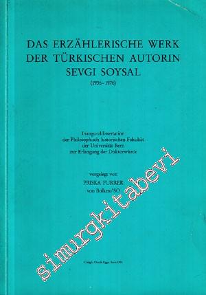 Das Erzahlerische Werk Der Türkischen Autorin Sevgi Soysal (1936 - 1976) -        1991