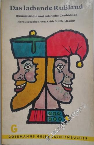 Das lachende Rußland: Humoristische und Satirische Geschichten -