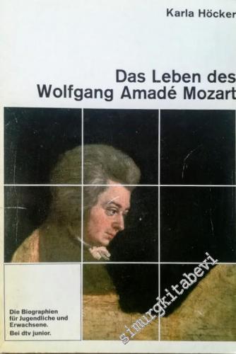 Das Leben des Wolfgang Amade Mozart