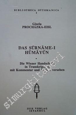 Das Surname-i Humayun: Die Wiener Handschrift in Transcription, mit Kommentar und Indices versehen -        1995