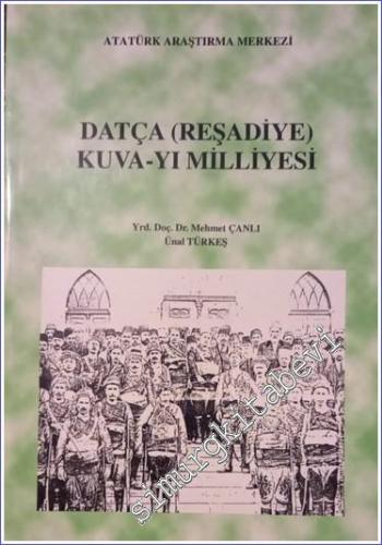 Datça ( Reşadiye ) Kuvayı Milliyesi -        1999