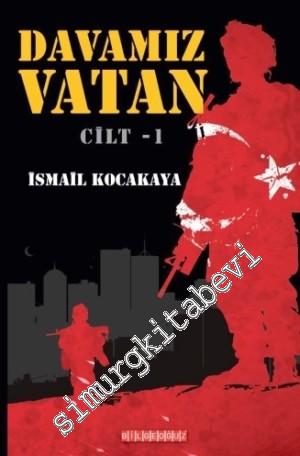 Davamız Vatan Cilt 1 -