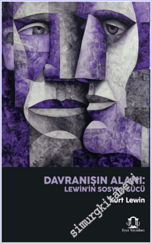 Davranışın Alanı : Lew'in Sosyal Gücü -        2026