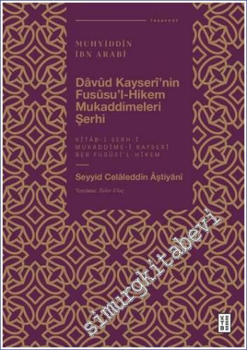 Davud Kayseri'nin Füsusul-Hikem Mukaddimeleri Şerhi - 2023