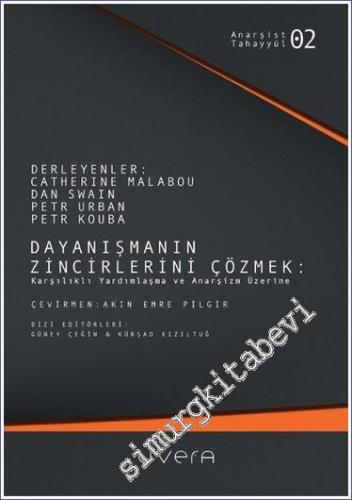 Dayanışmanın Zincirlerini Çözmek -        2024