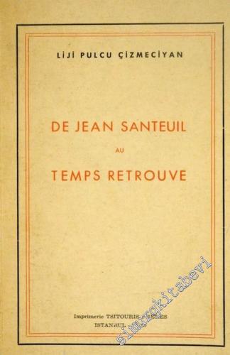 De Jean Santeuil au Temps Retrouve