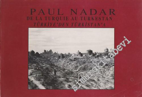 De La Turquie Au Türkistan = Türkiye'den Türkistan'a -