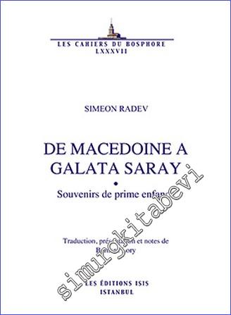 De Macedoine à Galata Saray : Souvenirs de Prime Enfance -        2016